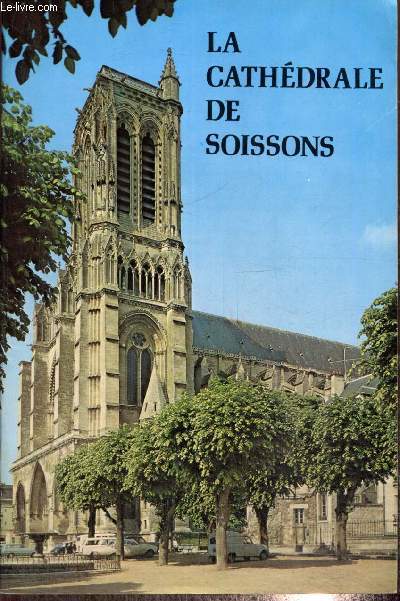 La cathédrale de Soissons