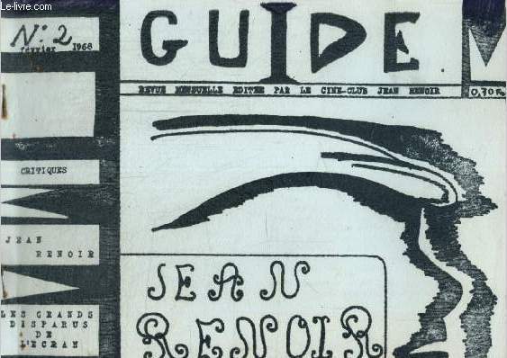 Guide, revue mensuelle dite par le cin-club Jean Renoir, n2 (fvrier 1968) :