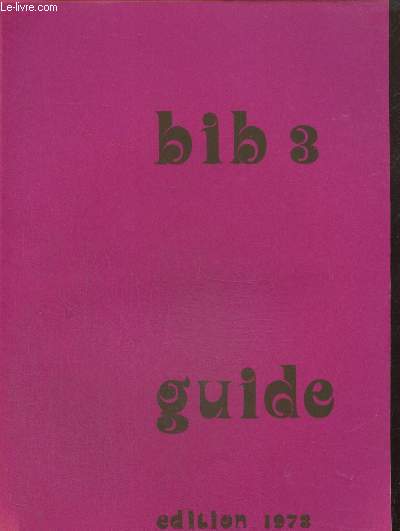 Bib 3, guide