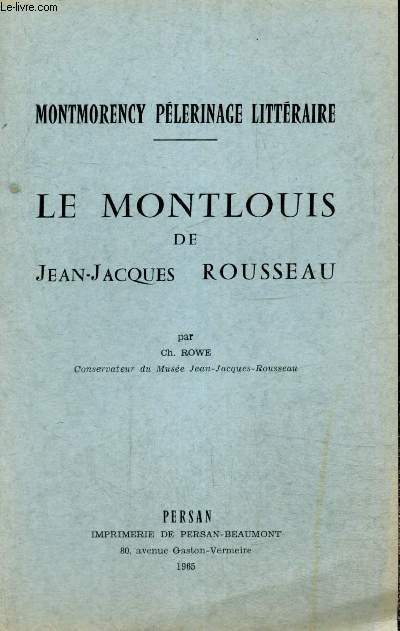 Le Montlouis de Jean-Jacques Rousseau (Collection 
