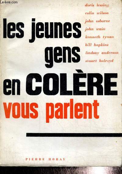 Les jeunes gens en colre vous parlent