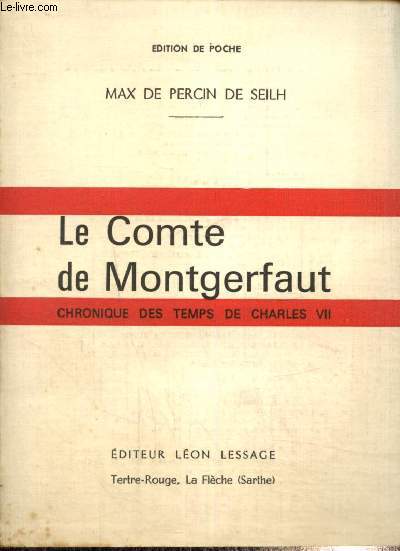 Le Comte de Montgerfaut - Chronique des temps de Charles VII