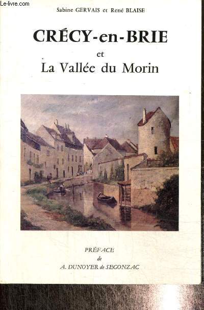 Crcy-en-Brie et la Valle du Morin