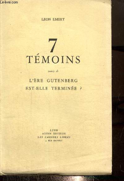 7 tmoins, suivi de L're Gutenberg est-elle termine ?