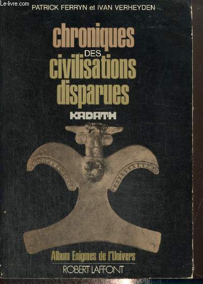 Chroniques des civilisations disparues - Kadath