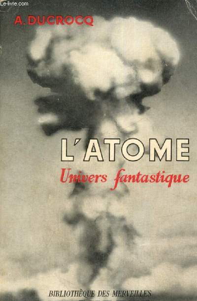 L'atome, univers fantastique (Collection 