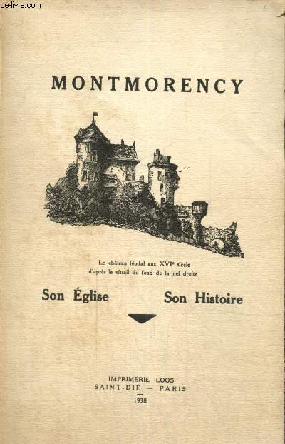 Montmorency : Son glise, son Histoire