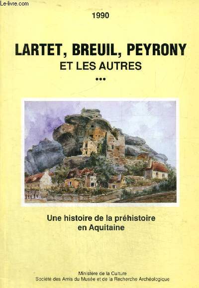 Une histoire de la prhistoire en Aquitaine