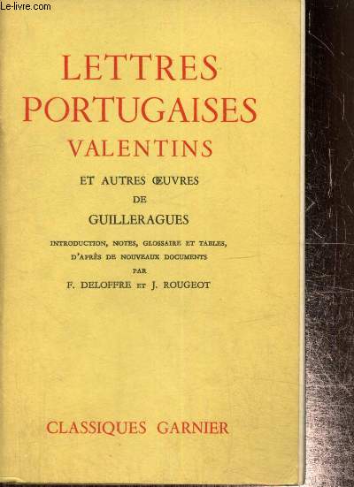 Lettres portugaises, Valentins et autre oeuvres