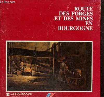 Route des forges et des mines en Bourgogne