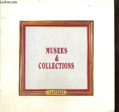 Muses & Collections - Yvelines