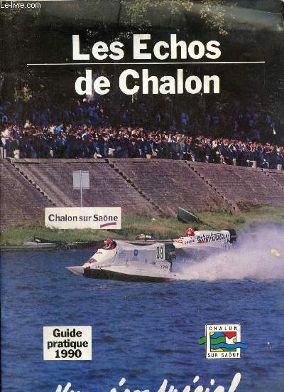 Les Echos de Chalon - Guide pratique 1990