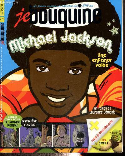 Je Bouquine, n316 (juin 2010) : Michael Jackson, une enfance vole (Laurence Dmonio) / BD : Bonk / Actus : livres, cinma, musique / BD : 4 soeurs (Malika Ferdjoukh) / Feuilleton : Marion (Fanny Joly) /...