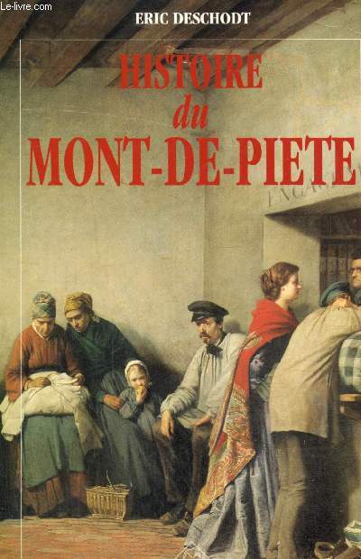 Histoire du mont-de-pit (Collection 