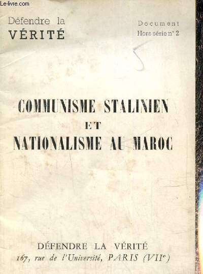Dfendre la vrit, hors-srie n2 : Communisme stalinien et nationalisme au Maroc