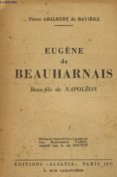 Eugne de Beauharnais - Beau-fils de Napolon