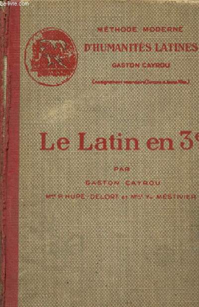 Mthode moderne d'Humanits latines - Le Latin en 3e