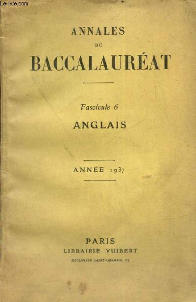 Annales du Baccalaurat - Fascicule 6, Anglais