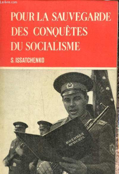 Pour la sauvegarde des conqutes du socialisme