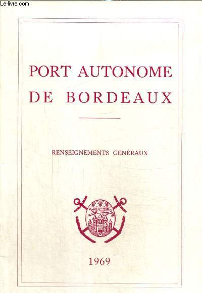 Port autonome de Bordeaux - Renseignements gnraux (extrait de l'Annuaire de la Gironde)