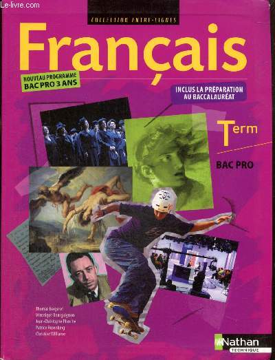 Franais Bac Pro - Terminale (Collection 