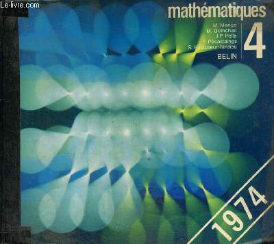 Mathmatiques, classe de quatrime - Programme du 22 juillet 1971, instructions du 19 fvrier 1973