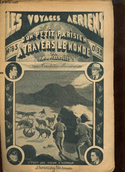 Les voyages ariens d'un petit parisien  travers le monde, n83 (22 mai 1935) : Une Arrestation Mouvemente