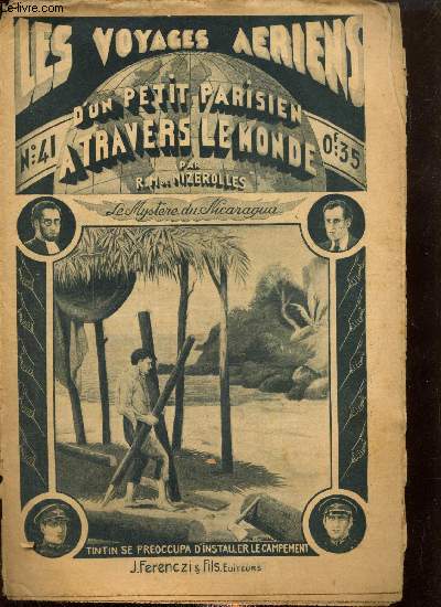 Les voyages ariens d'un petit parisien  travers le monde, n41 (1er aot 1934) : Le Mystre du Nicaragua