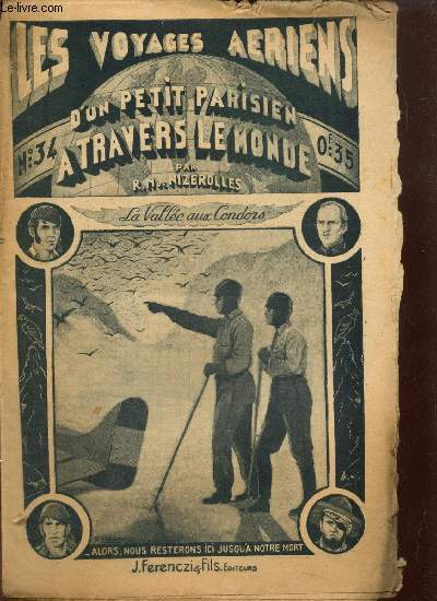 Les voyages ariens d'un petit parisien  travers le monde, n34 (13 juin 1934) : La Valle aux Condors