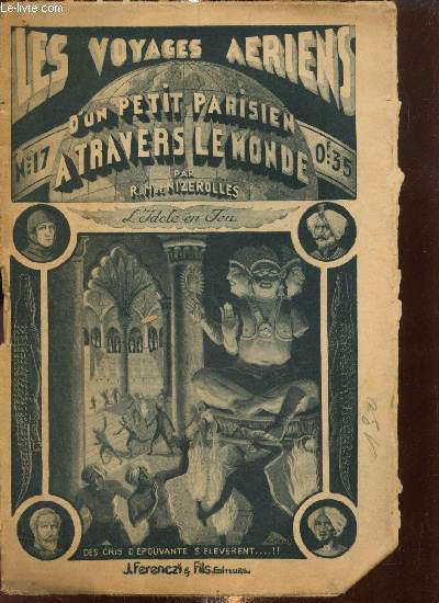 Les voyages ariens d'un petit parisien  travers le monde, n17 (14 fvrier 1934) : L'Idole en Feu