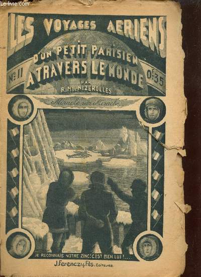 Les voyages ariens d'un petit parisien  travers le monde, n11 (2 janvier 1934) : Miracle sur Miracle