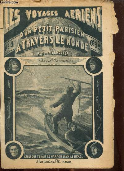 Les voyages ariens d'un petit parisien  travers le monde, n9 (17 dcembre 1933) : Vers l'Inconnu