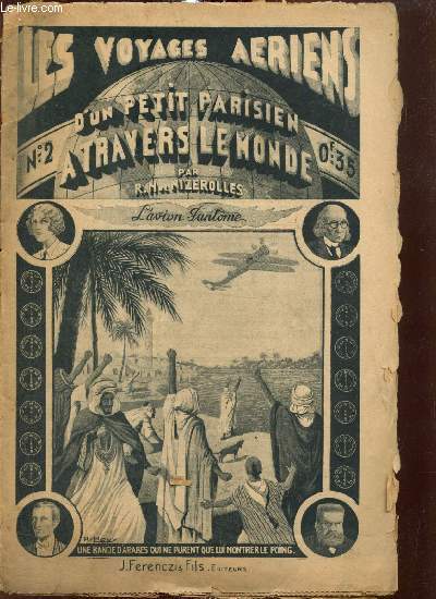 Les voyages ariens d'un petit parisien  travers le monde, n2 (31 octobre 1933) : L'Avion Fantme