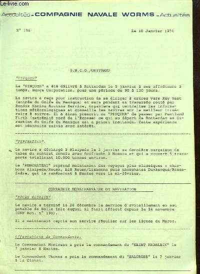 Compagnie Navale Worms - Actualits, n196 (10 janvier 1974) : Campagne des sucres de La Runion / Situation  Marseille / Situation de la flotte au 8 janvier 1974 / URSS : construction d'un nouveau port / Canada : mise en valeur des sables bitumeux /...