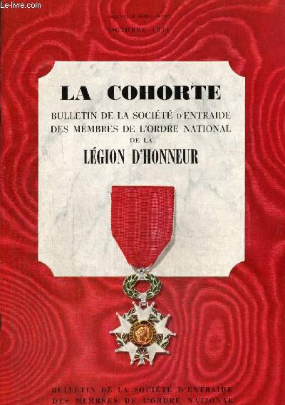 La Cohorte n°32 (octobre 1971) : Confrérie des Chevaliers du Tastevin / Augmentation de la cotisation / Croisière 1972 / Organisation territoriale de la société / Châteaux d'Ecouen et de Pont-de-Briques /..