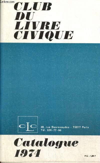 Club du Livre Civique - Catalogue 1974