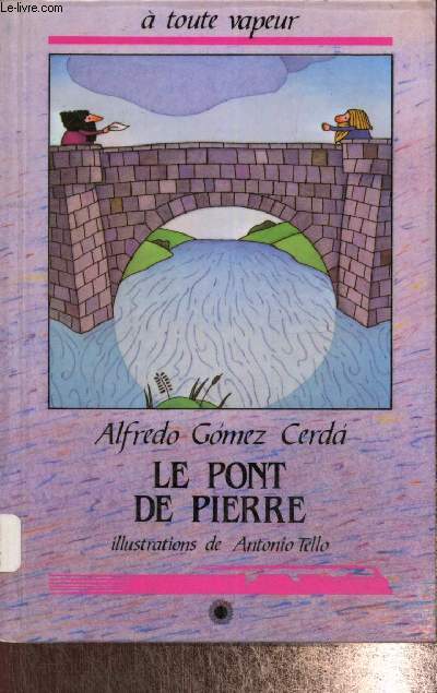 Le Pont de Pierre (Collection 