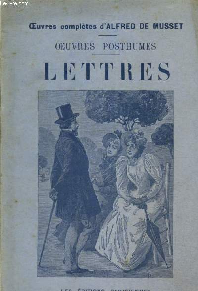 Oeuvres Posthume - Lettres (Collection 