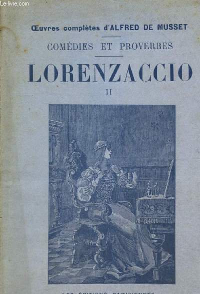 Comdies et proverbes - Lorenzaccio, tome II (Collection 