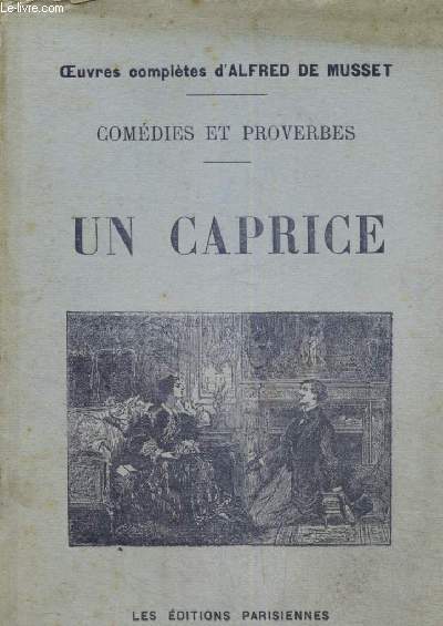 Comdies et proverbes - Un Caprice (Collection 