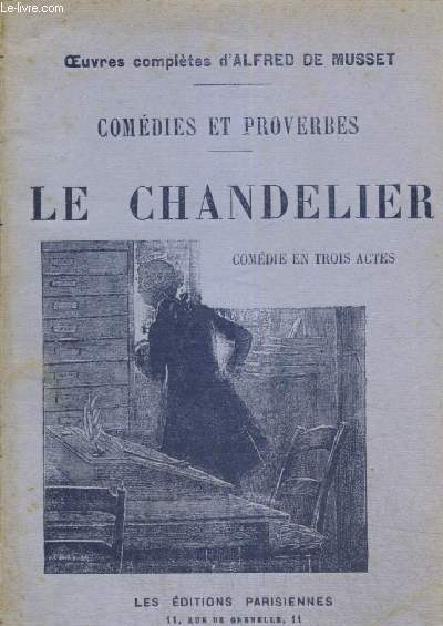 Comdies et proverbes - Le Chandelier (Collection 
