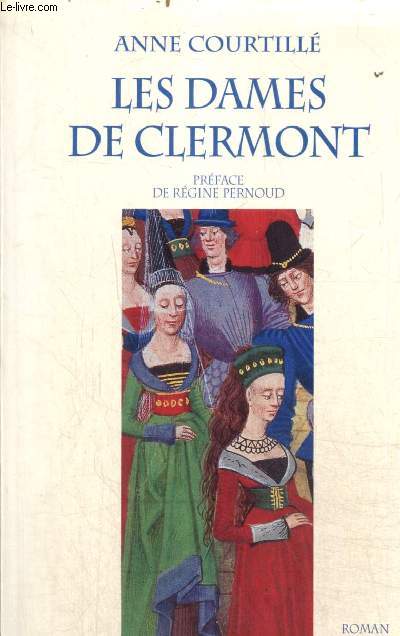 Les Dames de Clermont, tome I