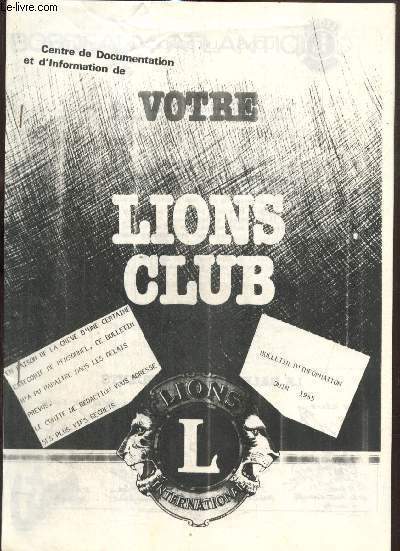 Votre Lions Club - Bulletin d'information (juin 1985)
