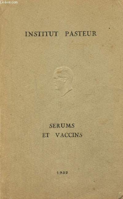 Instructions sur le mode d'emploi des srums, vaccins et antigenes destins  la mdecine humaine