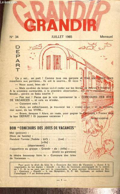 Grandir, n34 (juillet 1965) : Dpart / A vous, Jsis, ma journe / Concours des joies des vacances / Samuel /...