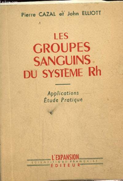 Les groupes sanguins du systme Rh - Applications, tude pratique