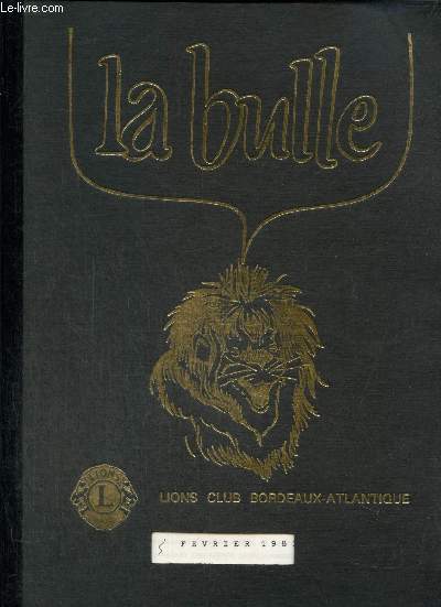 La Bulle (février 1983) : Le carnet de l'amitié / Vie culturelle / Oeuvres sociales / La visite au Journal 