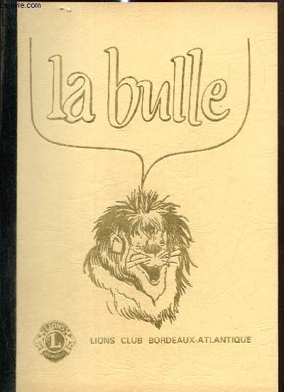 La Bulle (mars 1987) : Le comte Walewski (Francis Tajean) / La fte de printemps le 28 mars / Echos de notre oeuvre  Dakar / Le Cullinan, un des plus gros diamants du monde / Chronique d'une humeur ordinaire /...