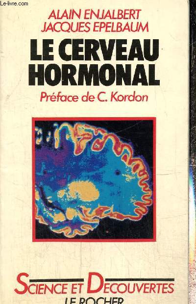 Le cerveau hormonal (Collection 