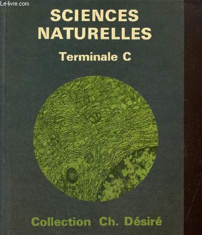 Sciences naturelles - Terminale C (Collection de Sciences Naturelles)
